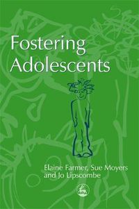 Cover image for Fostering Adolescents