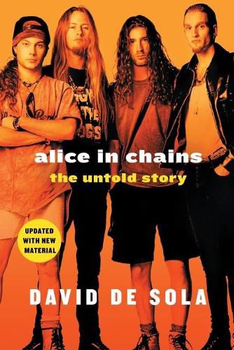 Cover image for Alice in Chains: The Untold Story