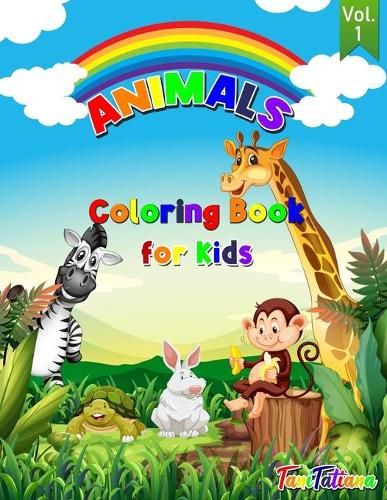 Cover image for Animals Coloring Book For Kids Vol. 1