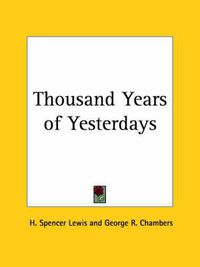 Cover image for Thousand Years of Yesterdays (1929)