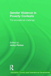 Cover image for Gender Violence in Poverty Contexts: The educational challenge
