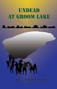 Cover image for Undead at Groom Lake