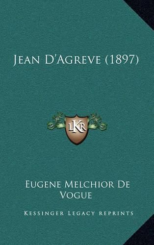 Jean D'Agreve (1897)