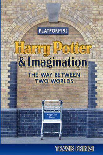 Cover image for Harry Potter & Imagination: The Way Between Two Worlds