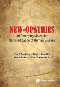 Cover image for New-opathies: An Emerging Molecular Reclassification Of Human Disease