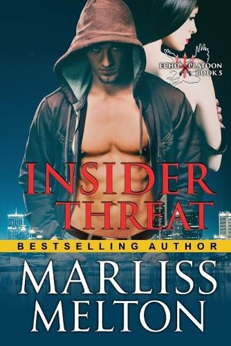 Insider Threat (The Echo Platoon Series, Book 4)