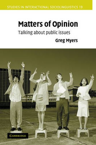 Cover image for Matters of Opinion: Talking About Public Issues