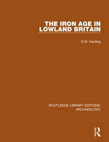 Cover image for The Iron Age in Lowland Britain