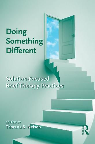 Cover image for Doing Something Different: Solution-Focused Brief Therapy Practices