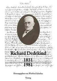 Cover image for Richard Dedekind 1831-1981: Eine Wurdigung Zu Seinem 150. Geburtstag