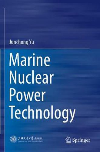 Cover image for Marine Nuclear Power Technology