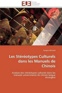 Cover image for Les St r otypes Culturels Dans Les Manuels de Chinois