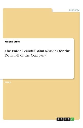 Cover image for The Enron Scandal. Main Reasons for the Downfall of the Company