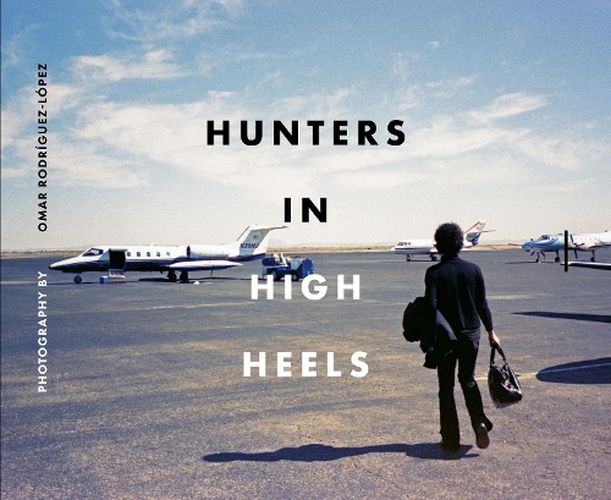 Hunters In High Heels