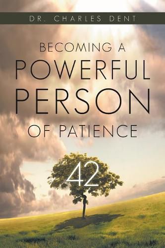 Cover image for 42 Days of Becoming a Powerful Person of Patience