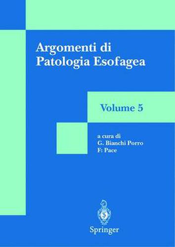 Cover image for Argomenti DI Patologia Esofagea: Volume 5