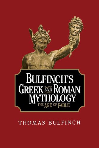 Cover image for Bulfinch's Greek and Roman Mythology