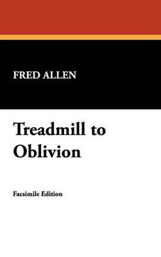 Cover image for Treadmill to Oblivion