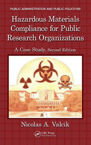 Cover image for Hazardous Materials Compliance for Public Research Organizations: A Case Study, Second Edition