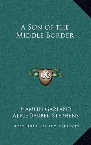 A Son of the Middle Border