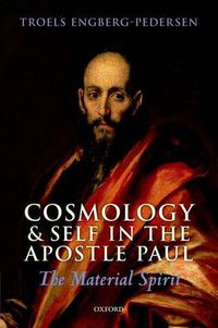 Cover image for Cosmology and Self in the Apostle Paul: The Material Spirit