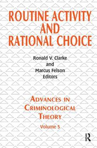 Cover image for Routine Activity and Rational Choice: Advances in Criminological Theory