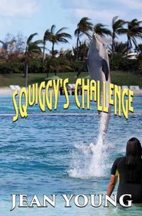 Cover image for Squiggy's Challenge