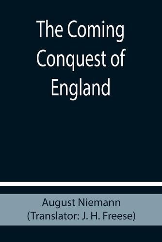 The Coming Conquest of England