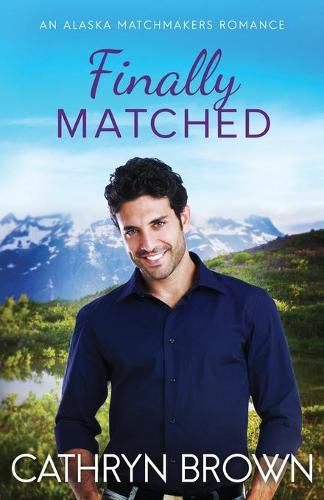 Cover image for Finally Matched: A clean second chance romance