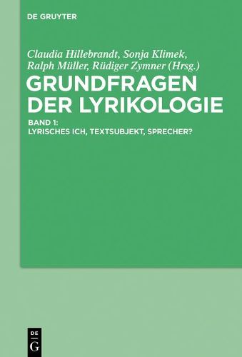 Cover image for Grundfragen Der Lyrikologie 1: Lyrisches Ich, Textsubjekt, Sprecher?