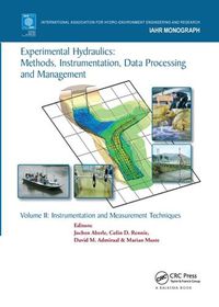 Cover image for Experimental Hydraulics: Methods, Instrumentation, Data Processing and Management: Volume II: Instrumentation and Measurement Techniques