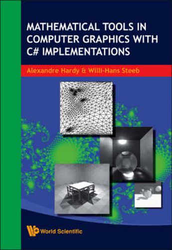 Cover image for Mathematical Tools In Computer Graphics With C# Implementations