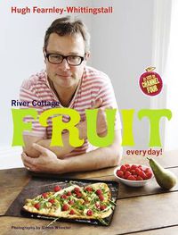 Cover image for River Cottage Fruit Every Day!