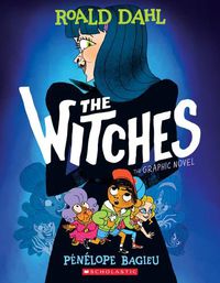 Cover image for The Witches: The Graphic Novel