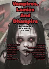 Cover image for Vampires, Lamias And Dhampirs