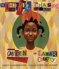 Cover image for The Chicken-Chasing Queen of Lamar County