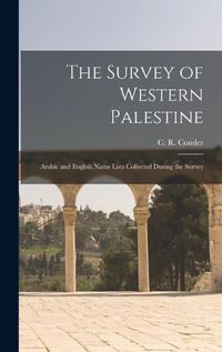 Cover image for The Survey of Western Palestine