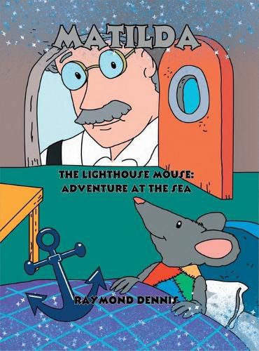 Cover image for Matilda The Lighthouse Mouse