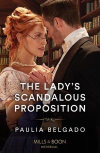 Cover image for The Lady's Scandalous Proposition