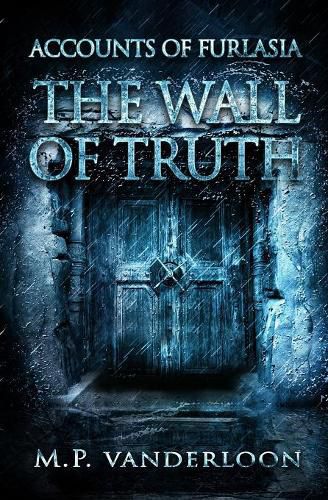 Cover image for The Wall of Truth: (Accounts of Furlasia Book 2)