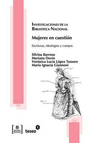 Cover image for Mujeres en cuestion: Escrituras, ideologias y cuerpos