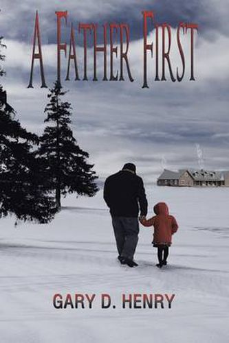 A Father First