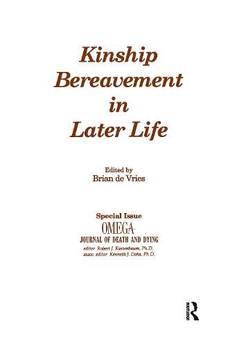 Cover image for Kinship Bereavement in Later Life: A Special Issue of OMEGA-Journal of Death and Dying