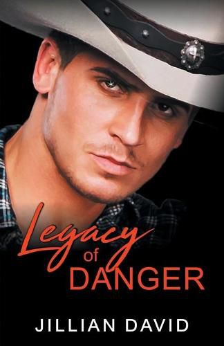 Cover image for Legacy of Danger (Hell's Valley, Book 3): Western Romance