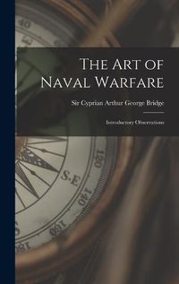 Cover image for The Art of Naval Warfare