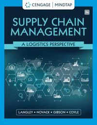 Cover image for Supply Chain Management: A Logistics Perspective