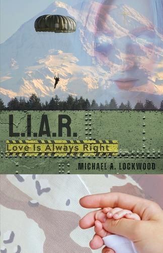 Cover image for L.I.A.R. (Love Is Always Right)