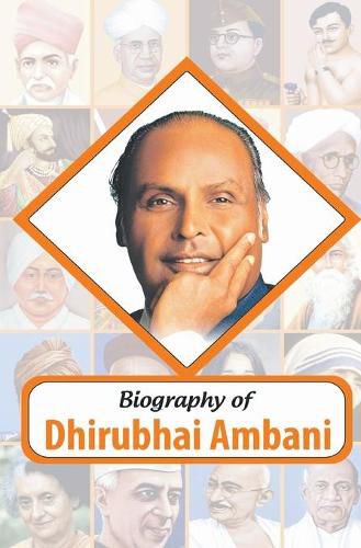 Biography Dhirubhai Ambani