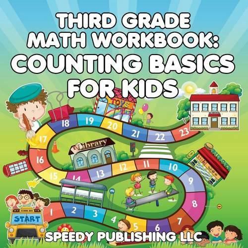 Third Grade Math Workbook: Counting Basics for Kids