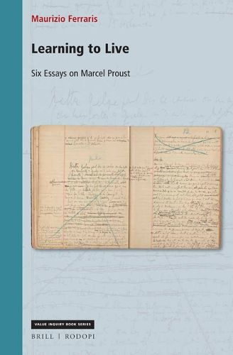 Cover image for Learning to Live: Six Essays on Marcel Proust